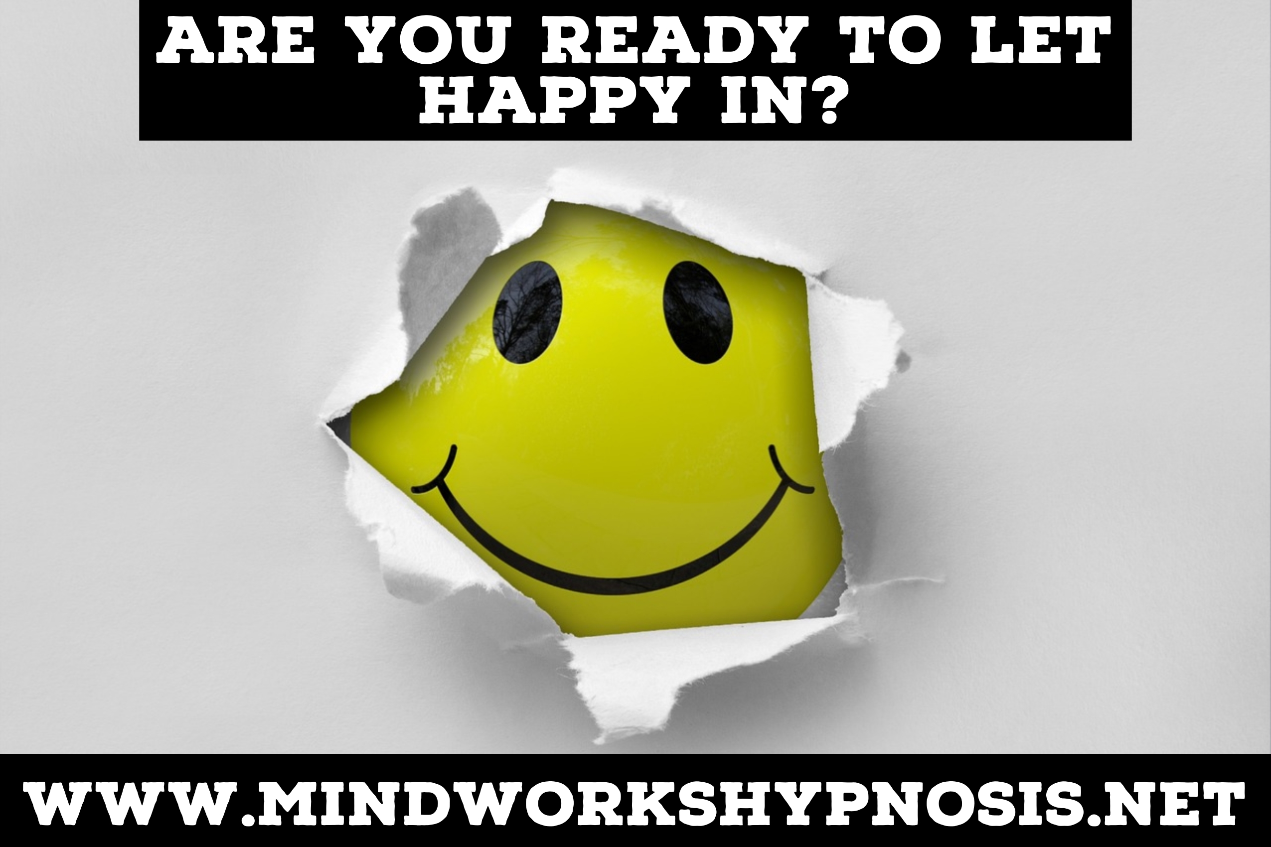Are you Ready to reconnect to joy and happiness with Mindworks Hypnosis & NLP.